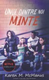 Roman "Unul dintre noi minte" Karen M. McManus, coperta brosata, 2022, limba romana, editura Herg Benet