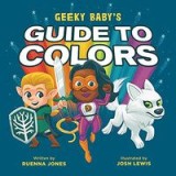 Geeky Baby&#039;s Guide to Colors
