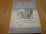 Calauza de Tehnica Securitatii LA INTRETINEREA INSTALATIILOR ELECTRICE - 1955