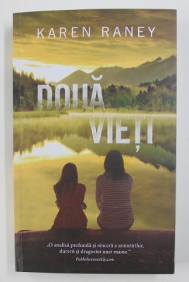 DOUA VIETI de KAREN RANEY , 2020 foto