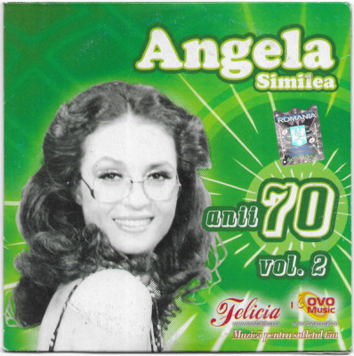 CD Angela Similea &amp;lrm;&amp;ndash; Anii &amp;lsquo;70 Vol. II, original foto