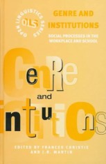 Genre and Institutions / Frances Christie (Editor), J. R. Martin (Editor)