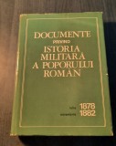 Documente privind istoria militara a poporului roman iulie 1878 noi. 1882