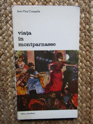 Viata in Montparnasse Jean-Paul Crespelle foto