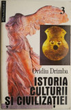 Istoria culturii si civilizatiei, vol. 3 &ndash; Ovidiu Drimba