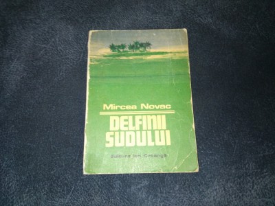MIRCEA NOVAC - DELFINII SUDULUI foto