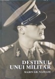 DESTINUL UNUI MILITAR-MARIN GR. NASTASE-245387