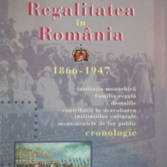 REGALITATEA IN ROMANIA 1866-1947 de ION MAMINA 2004