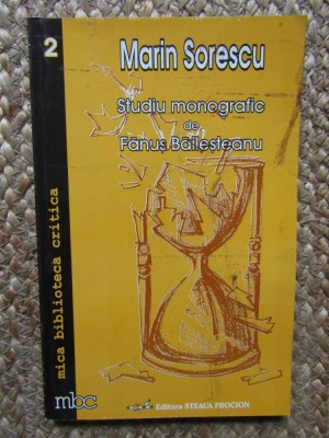 Fanus Bailesteanu - Marin Sorescu. Studiu monografic foto
