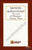 Seminte duhovnicesti - Un caiet al Parintelui Arsenie Boca