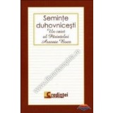 Seminte duhovnicesti - Un caiet al Parintelui Arsenie Boca