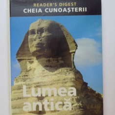 LUMEA ANTICA , CHEIA CUNOASTERII , READER'S DIGEST