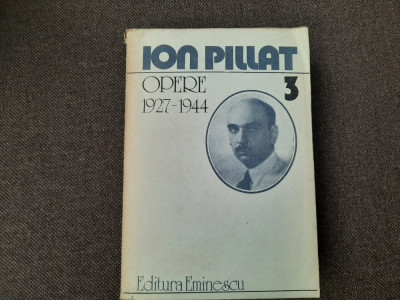 Ion Pillat - Opere, vol. 3 RF15/2 foto