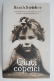 Cinci copeici &ndash; Sarah Stricker