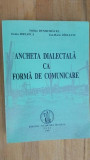 Ancheta dialectala ca forma de comunicare- S.Dumistracel, D.Hreapca, I-H. Birleanu