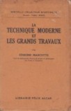 La techinique moderne et les grands travaux