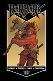 Barbaric Vol. 2: Axe to Grindvolume 2