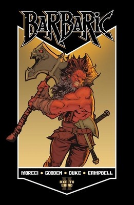 Barbaric Vol. 2: Axe to Grindvolume 2