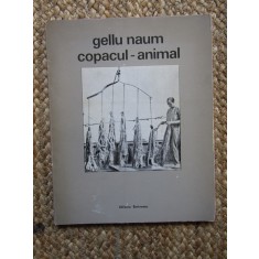 Gellu Naum , Copacul - animal , 1971 , ed. 1