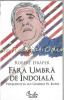 Fara Umbra De Indoiala - Robert Draper