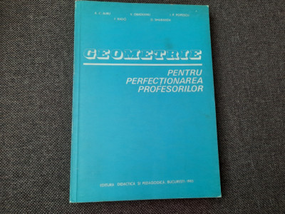 Geometrie Pentru Perfectionarea Profesorilor - Albu -Obadeanu- Rado,RF19/3 foto