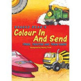 Colour In &amp; Send: Truck, Tractor and Train