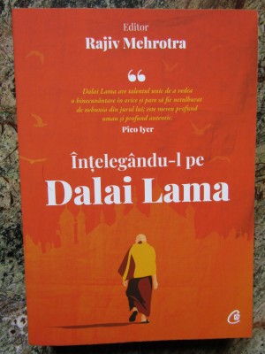 Intelegandu-l pe Dalai Lama - Rajiv Mehrotra foto