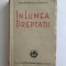 Ioan Al. Bratescu-Voinesti &ndash; In lumea dreptatii, editie 1942