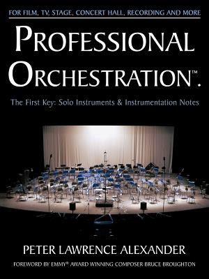 Professional Orchestration Vol 1: Solo Instruments &amp;amp; Instrumentation Notes foto