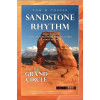 Sandstone Rhythm - Vadnyugat - &Eacute;szak-Amerika legszebb nemzeti parkjai (angol), 2020