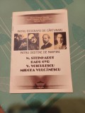 Patru biografii de cărturari, patru destine de martiri: N. Steinhardt, Radu Gyr, V. Voculescu, Mircea Vulcănescu