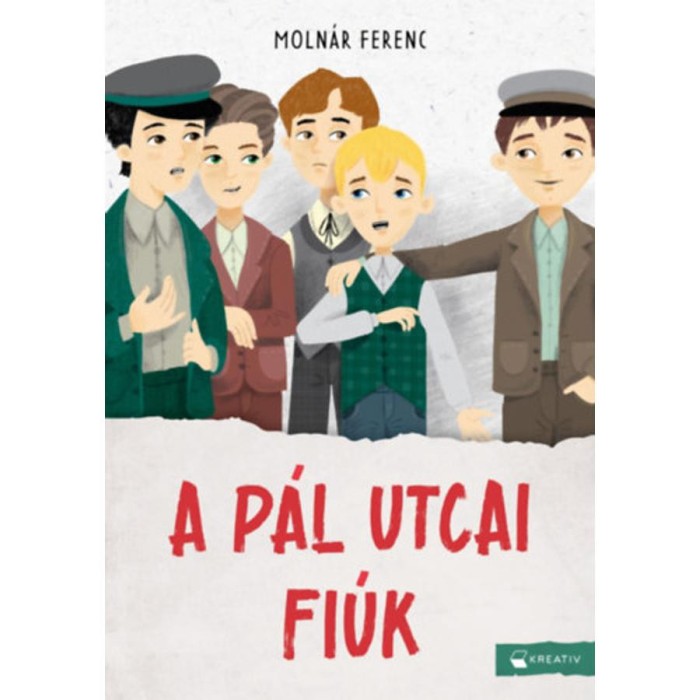 A P&aacute;l utcai fi&uacute;k - Moln&aacute;r Ferenc