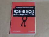 STEVEN TEN HAVE - MODELE DE SUCCES IN MANAGEMENTUL FIRMELOR