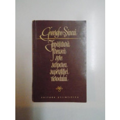 INVATATURA FIREASCA SPRE SURPAREA SUPERSTITIEI NORODULUI de GHEORGHE SINCAI , 1964