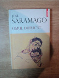 OMUL DUPLICAT de JOSE SARAMAGO , 2009