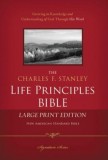 Charles F. Stanley Life Principles Bible-NASB-Large Print