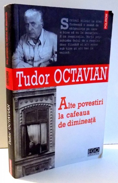 ALTE POVESTIRI LA CAFEAUA DE DIMINEATA de TUDOR OCTAVIAN , 2009