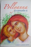 Pollyanna si comorile ei: Harriet Lummis Smith - Carte de Povesti pentru Copii