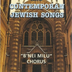 Caseta ”B'nei Milu” Chorus ‎– Traditional And Contemporan Jewish Songs