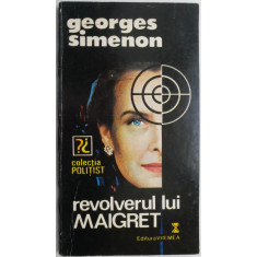 Revolverul lui Maigret &ndash; Georges Simenon