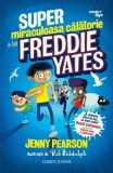 Super miraculoasa calatorie a lui Freddie Yates, Corint