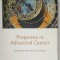 PROGNOSIS IN ADVANCED CANCER , edited by PAUL GLARE and NICHOLAS A. CHRISTAKIS , 2008