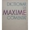Tudor Vianu - Dictionar de maxime comentat (Editia: 1962)