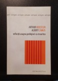 Reflexii asupra pedepsei cu moartea - Arthur Koester și Albert Camus