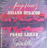 Disc vinil, LP. Sange Vienez. Giuditta-Johann Strauss, Franz Lehar