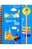 Spune-mi...Unde? - Larousse