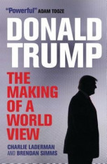 Donald Trump: The Making of a World View foto