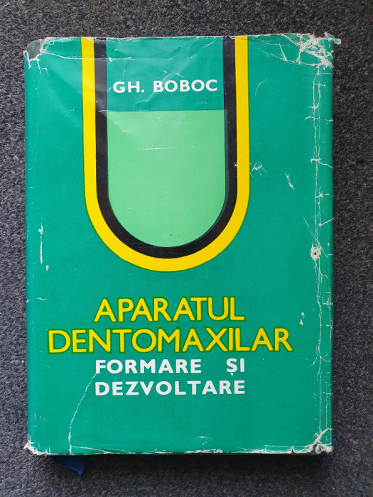 APARATUL DENTOMAXILAR - Gh. Boboc