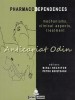 Pharmacodependences - Mihai Nechifor, Petru Boisteanu, Glissando, 2001, Medicina, Iasi, Engleza, ISBN 973-99851-4-9