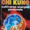 Chi Kung Cultivarea Energiei Personale - James Macritchie , F525